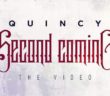 #Nigeria: VIDEO: Quincy – Second Coming