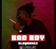 #Nigeria: Music: BlaqBonez – Bad Boy