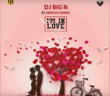 #Nigeria: Music: DJ Big N Ft. Reekado Banks – I’m In Love