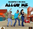 #Ngeria: Music: Solidstar – “Allow Me” ft. Mr Real