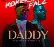 #Nigeria: Music: Koker – Daddy ft. Falz (Prod By Rhyme Bamz)