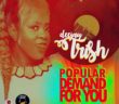 #Nigeria: Music: Dj Trish – Popular Demand For You @deejaytrish