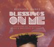#Nigeria: Music: Reekado Banks – “Blessings On Me”