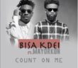 #Ghana: Music: Bisa Kdei – Count On Me ft. Mayorkun
