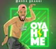 #Nigeria: Music: Broda Shaggi – Oya Hit Me