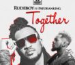 #Nigeria: Music: Rudeboy ft. Patoranking – Together