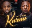 #Nigeria: Music: Will – Kwenu ft Zoro