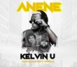 #Nigeria: Music: Kelvin-U ft Slowdog x Party-Animals – Anene (Prod by Young-John)