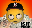 #Nigeria: Music: ILLbliss – Is It Your Money? Ft. Dice Ailes