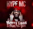 #Nigeria: Music: Hype MC – Merry Xmas & Happy New Year