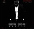#Nigeria: Music: Kolo.com ft Jaywillz – Bom Bom Magnet