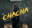 #Nigeria: Music: Harrysong – Chacha [Prod. Dr. Amir]