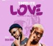#Nigeria: Music: Topflite – Love ft Bisa Kdei