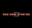 #Nigeria: Music: Dremo – Daz How Star Do (Skiibii Cover)