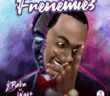 #Nigeria: Video: 2Baba – Frenemies ft. Waje