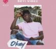 #Nigeria: Music: Seyi Vibez – Okay (Prod by Phynest)