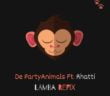 #Nigeria Music: De PartyAnimals Ft. Rhatti – Lamba (Refix)