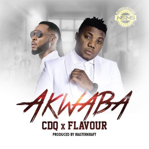 #Nigeria: Music: CDQ x Flavour – Akwaba (Prod By Masterkraft)