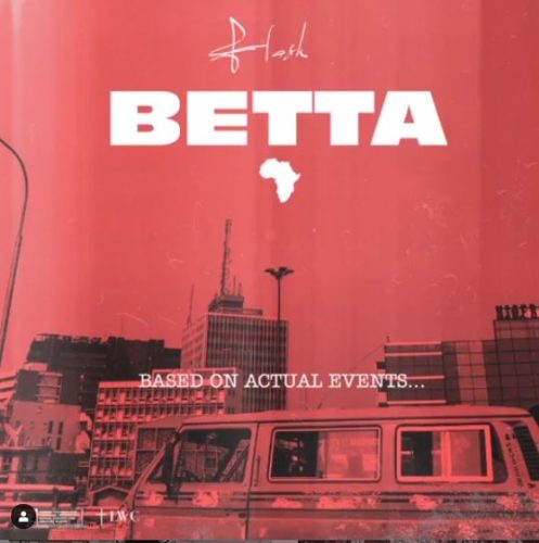 #Nigeria: Music: Flash – Betta ft. Tekno