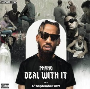 #Nigeria Album: Phyno – Deal With It