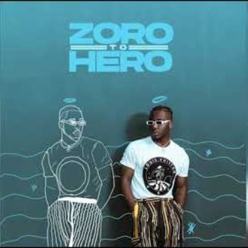 #Nigeria: Music: Zoro – Zoro To Hero (Prod By Skelly)