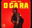 #Nigeria: Music: Barry Jhay – O Ga Ra (Prod. by Tuzi)
