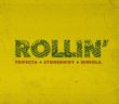 #Ghana: Music: Trifecta – Rollin ft. Stonebwoy & Niniola