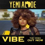 Yemi Alade – Vibe (Prod by Egar Boi)
