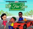 #Ghana: Music: Camidoh ft. Medikal – All For You