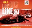 #Nigeria: Music: Mr P – Like Dis Like Dat