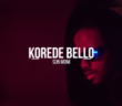 #Nigeria: Video: Korede Bello – Sun Momi (Dir By Mr Moe Musa)