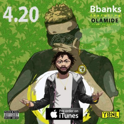 #Nigeria: Music: BBanks Ft. Olamide – 420