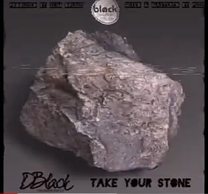 #Ghana: Music: D-Black – Take Your Stone