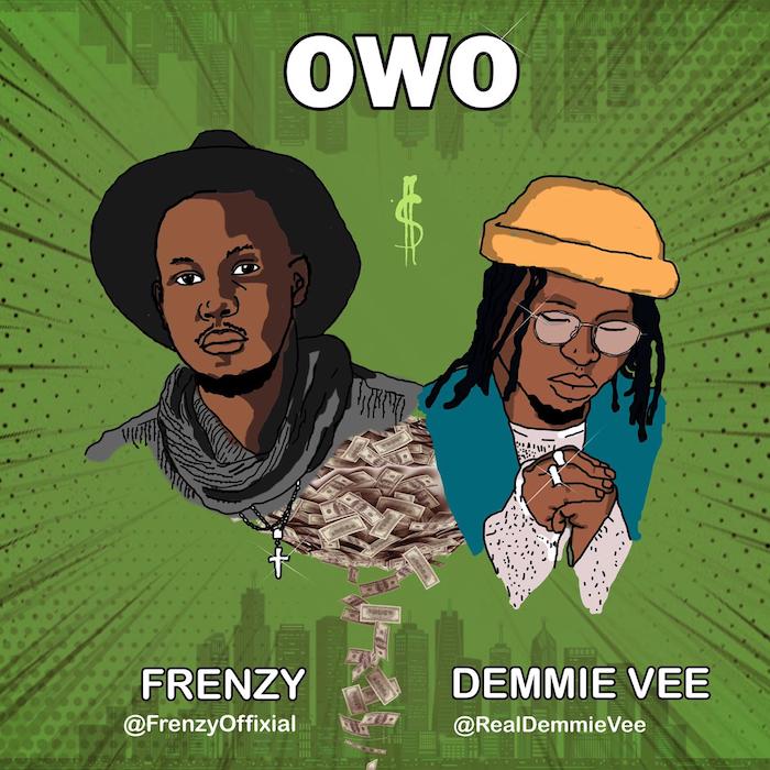 #Nigeria: Music: Frenzy Ft. Demmie Vee – Owo