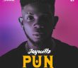 #Nigeria: Music: Jaywillz – PUN (Please Underrate Nobody) [EP]