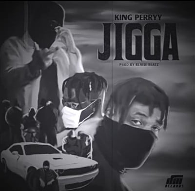 #Nigeria: Music: King Perryy – Jigga