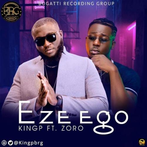 #Nigeria: Video: KingP Ft. Zoro – Eze Ego