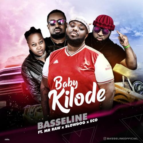 #Nigeria: Music: Basseline – Baby Kilode Ft. Mr Raw, Slowdog, Eco