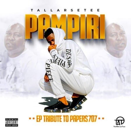 #Southafrica: Music: TallArseTee – Pampari EP (Tribute To Papers 707)