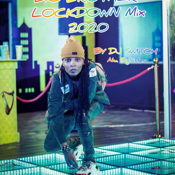 #Mixtape: DJ Switch – Big Brother Naija Lockdown Mix 2020