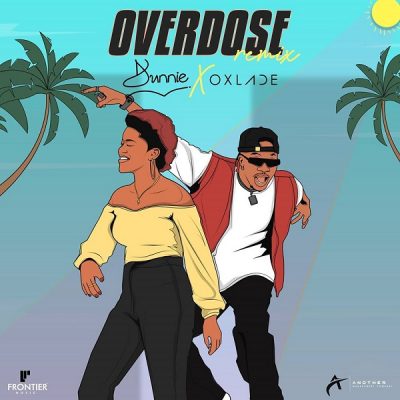 #Nigeria: Music: Dunnie – Overdose (Remix) Ft. Oxlade