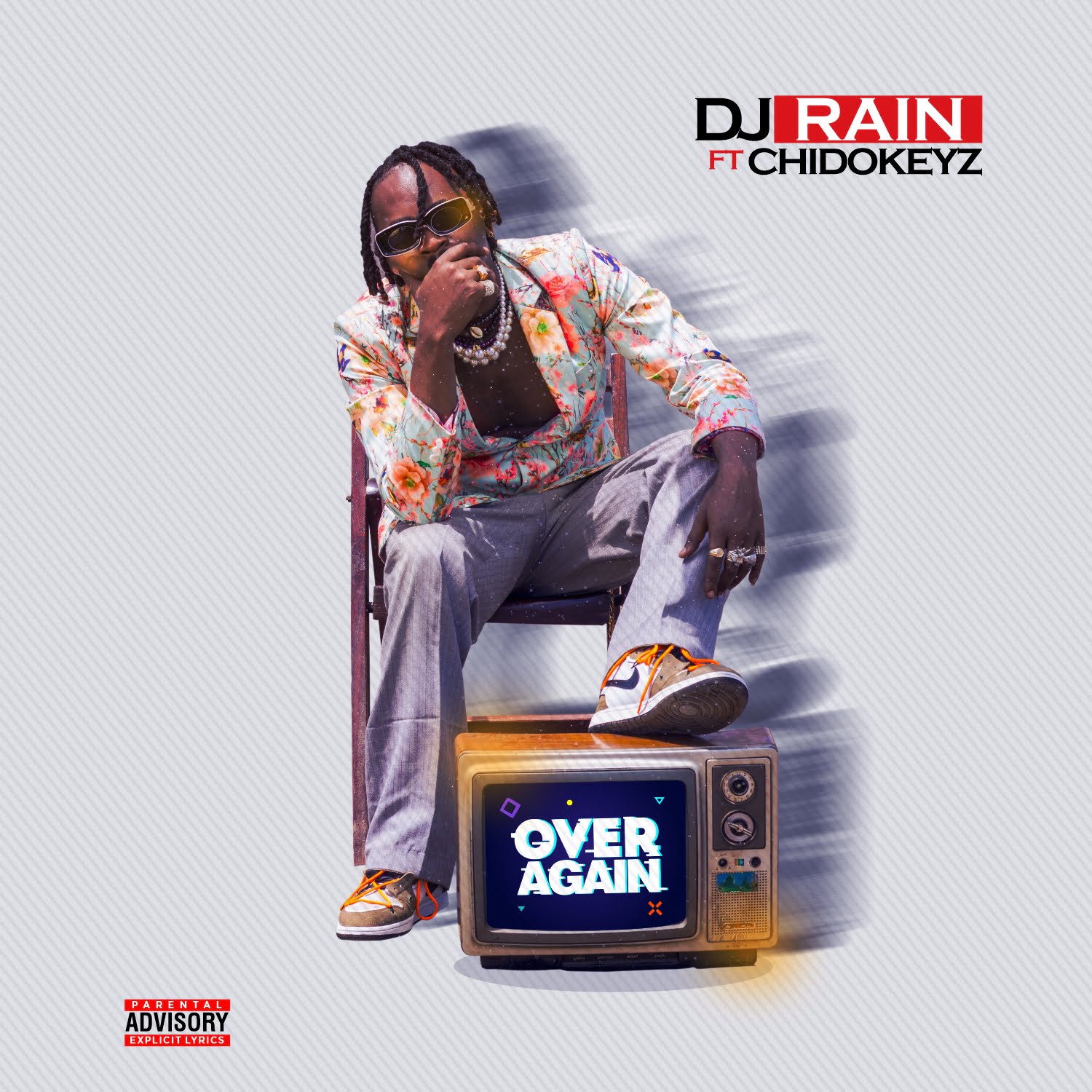 #Nigeria: Music: DJ Rain ft Chidokeyz – Over Again