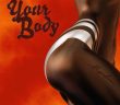 #Nigeria: Music: Mayorkun – Your Body (Prod. Fresh VDM)
