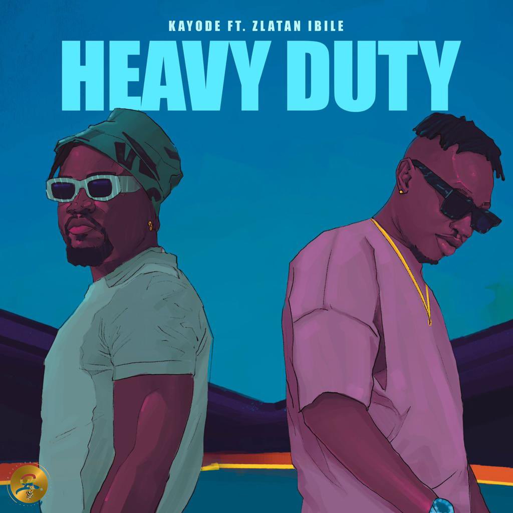 #Nigeria: Music: Kayode ft. Zlatan – Heavy Duty