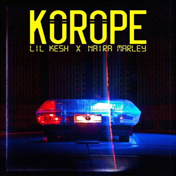 #Nigeria: Music: Lil Kesh – Korope ft. Naira Marley