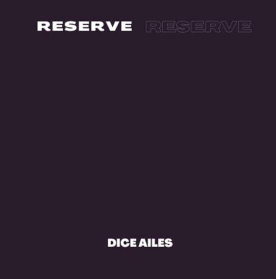 #Nigeria: Music: Dice Ailes – Reserve
