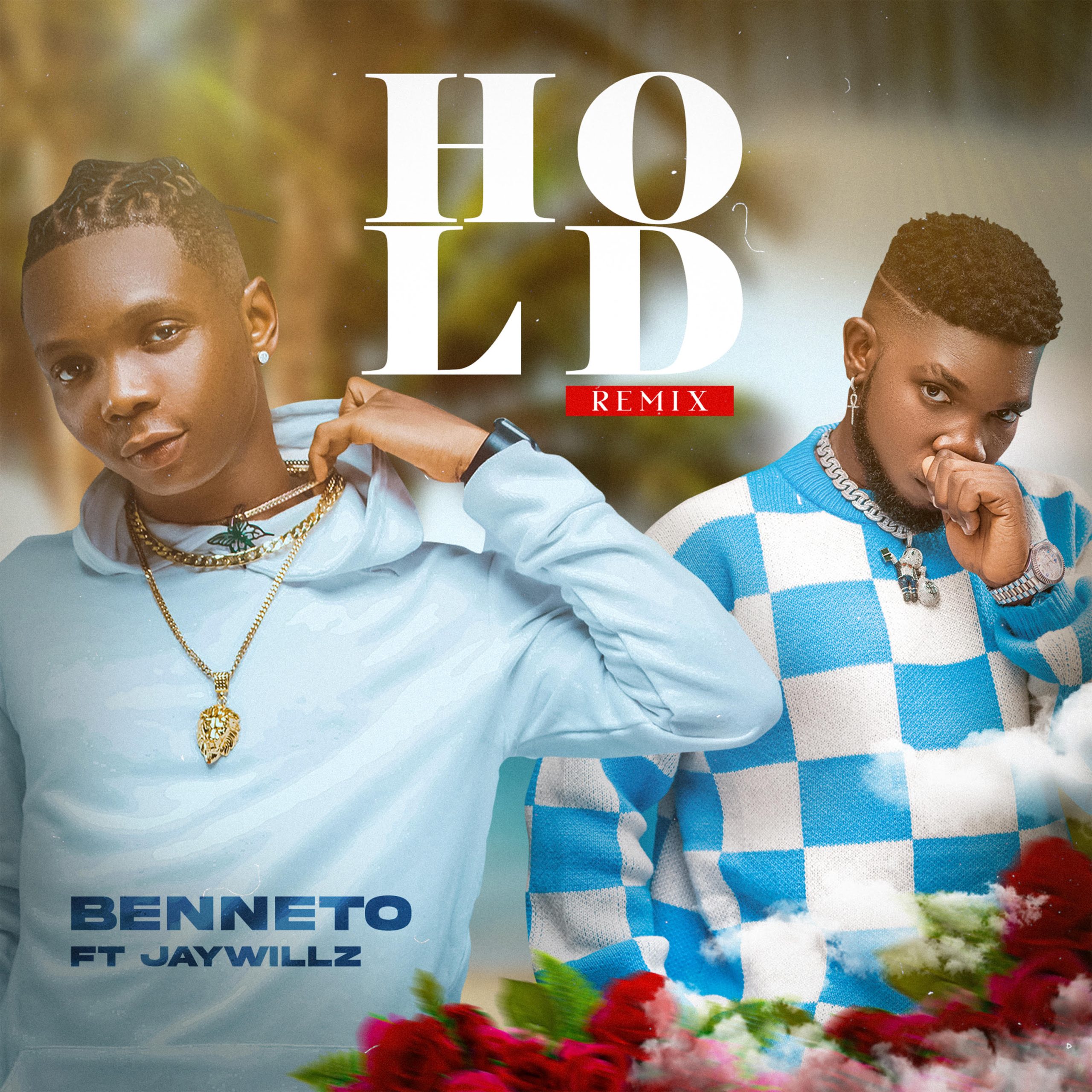 #Nigeria: Music : Benneto ft Jaywillz – Hold Remix @Justbenneto