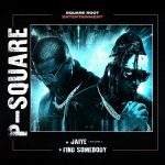 P-Square – Find Somebody + Jaiye