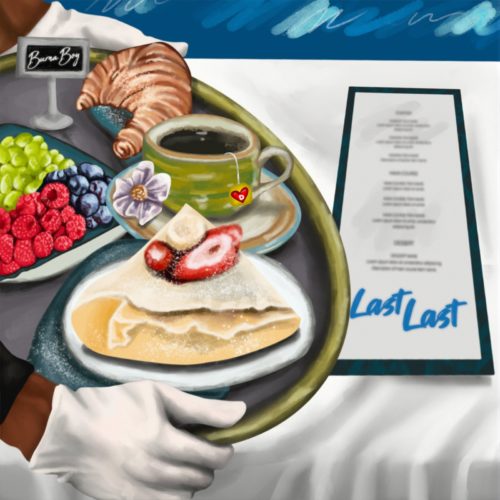 Last Last (Breakfast) Song by Burna Boy