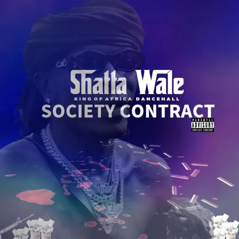 [Ghana] Shatta Wale – Society Contract